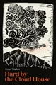 Peter Walker Hard by the Cloud House (Taschenbuch) (US IMPORT)