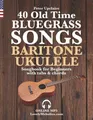 Peter Upclaire 40 Old Time Bluegrass Songs - Baritone  (Taschenbuch) (US IMPORT)