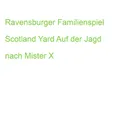 Ravensburger Familienspiel Scotland Yard Auf der Jagd nach Mister X (27515)