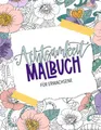 Achtsamkeit Malbuch für Erwachsene