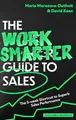 David Kean - Work Smarter Guide to Sales   The 5-week Shortcut to Supe - G245z