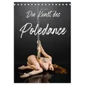 Die Kunst des Poledance (Tischkalender 2026 DIN A5 hoch) CALVENDO Monatskalender von Markus W. Lambrecht/ Calvendo / Calvendo / Kalender