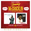 Jimmy McCracklin and His Blues Bla Hear My Story: Selected Recordings 1956 (CD)