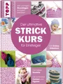 Frechverlag / Der ultimative STRICKKURS für Einsteiger