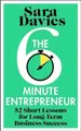 The six minute entrepreneur SARA DAVIES / Torva