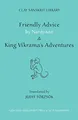 Friendly Advice by Narayana And, King Vakrama's Adventure (Sanskrit, Band 32)