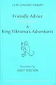 Friendly Advice by Narayana and "King Vikrama's Adventures": Friendly Advice