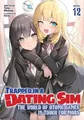 Yomu Mishima Trapped in a Dating Sim: The World of Otome Games is  (Taschenbuch)