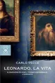 Leonardo, la vita. Il ragazzo di Vinci, luomo univ... | Buch | Zustand sehr gut