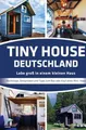 Tiny House Deutschland Jörg Janßen- Golz