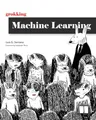 Grokking Machine Learning