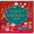 Deutsche Bibelgesellschaft Fröhliche Weihnachten in aller Welt. Lustige Kinderreime über Weihnachtsbräuche, Weihnachtsessen (Deutsch, Sophie Fatus, Kate DePalma, Mathias Jeschke, 2023) (37827391)