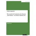Was macht die Faszination des Romans 'Das Parfum' von Patrick Süskind aus? von Kristine Langenstein / GRIN Verlag / Taschenbuch