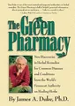 James A. Duke The Green Pharmacy (Taschenbuch)