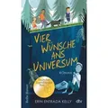 Vier Wünsche ans Universum