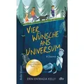 Vier Wünsche ans Universum