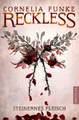 RECKLESS Band 1 Steinernes Fleisch ►►► UNGELESEN ° Cornelia Funke ° Taschenbuch