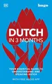 Dutch in 3 Months with Free Audio App: Your Essential Guide to  by DK 0241515157