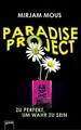 Paradise Project: Der Schein lügt von Mous, Mirjam | Buch | Zustand sehr gut