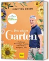 Sachbuch Dein schöner Garten Die besten Praxistipps, Projekte und DIY-Ideen für Dieke van Dieken