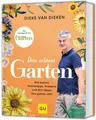 Dieken, Dieke van/Dein schöner Garten ~ Dieke van Dieken ~  9783833899812