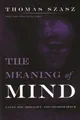 Thomas Szasz The Meaning of Mind (Taschenbuch) (US IMPORT)