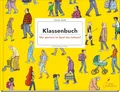 Klassenbuch - Wer gewinnt im Spiel des Lebens?: Kindersachbuch über Klassismus | Kindgerecht erklärt und reich illustriert | Für Kinder ab 8