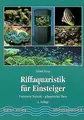 Riffaquaristik für Einsteiger. Preiswerte Einrichtu... | Buch | Zustand sehr gut
