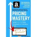 Pricing Mastery - Master Guide To Amazon Pricing Strategy