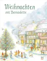 Weihnachten mit Bernadette: Bilderbuch