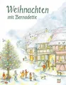 Weihnachten mit Bernadette von Bernadette | Buch | Zustand sehr gut