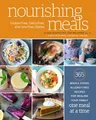 Nourishing Meals: 365 Whole Foods, Allergy-Free Recipes for Healing Your Family One Meal at a Time : A Cookbook