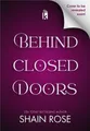 Behind Closed Doors: Deluxe Limited Edi..., Rose, Shain