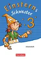 Einsterns Schwester - Sprache und Lesen - 2. Auflage, 2. Druck 2021, Arbeitsheft (Einsterns Schwester, Sprache und Lesen - Ausgabe 2015, 3. Schuljahr)