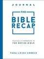 Tara–leigh Cobb The Bible Recap Journal – Your Daily C (Taschenbuch) (US IMPORT)