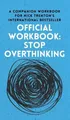 Nick Trenton OFFICIAL WORKBOOK for STOP OVERTHIN (Gebundene Ausgabe) (US IMPORT)