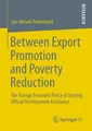 Between Export Promotion and Poverty Reduction Jan-Henrik Petermann