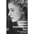 Immer lieber woandershin von Antony Penrose / Insel Verlag GmbH / Taschenbuch