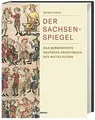 Der Sachsenspiegel: Das berühmteste deutsche Rechtsbuch ... | Buch | Zustand gut