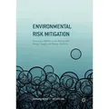 Environmental Risk Mitigation von Barbara Weiss/ Michiyo Obi / Springer International Publishing / Taschenbuch