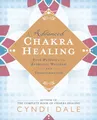 Advanced Chakra Healing: Four Pathways to Energetic Wellness and Transformation