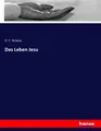 Das Leben Jesu D. F. Strauss