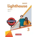 Lighthouse Band 3: 7. Schuljahr - Workbook mit Audios, Erklärfilmen und Lösungen