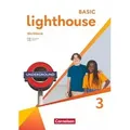 Lighthouse Band 3: 7. Schuljahr - Workbook mit Audios, Erklärfilmen und Lösungen