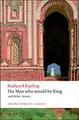 The Man Who Would Be King, and Other Stories (Oxford World’s Classics)