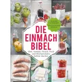 Christian Brandstätter Die Einmach-Bibel (Deutsch, Alexander Dölle und Sarah Schocke, Sarah Schocke, Alexander Dölle, 2020) (3862447693)