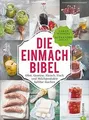 Einmachen: 325 Rezepte für Obst, Gemüse, Fleisch, F... | Buch | Zustand sehr gut