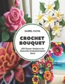 Darrel Payne Crochet Bouquet (Taschenbuch)