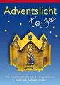 Adventslicht - to go: Ein Adventskalender aus 24 vo... | Buch | Zustand sehr gut