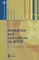Animation und Interaktion im WWW Richard S. Schifman